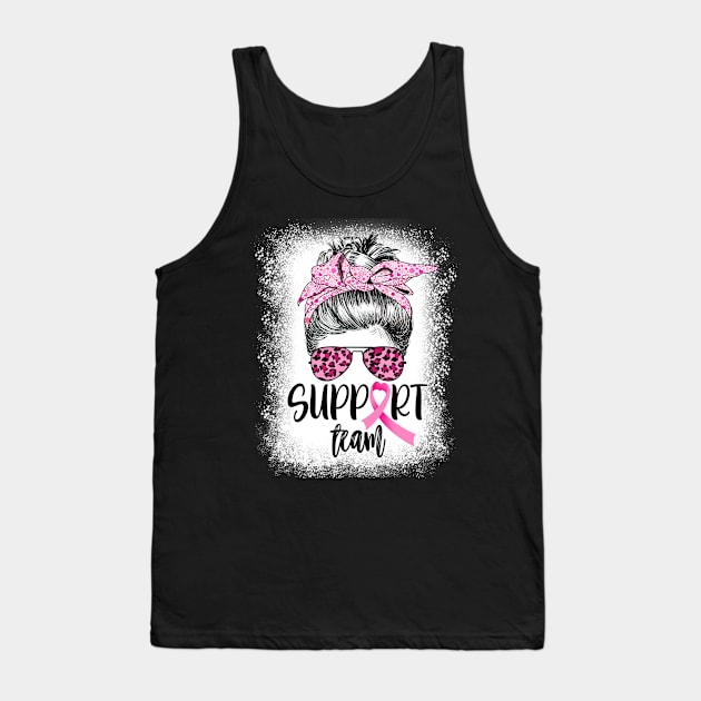 Support Squad Team Breast Cancer Warrior Messy Bun Bleached Tank Top by ruffianlouse